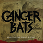Cancer Bats/Bears, Mayors, Scraps & Bones (Colour Vinyl) [LP]