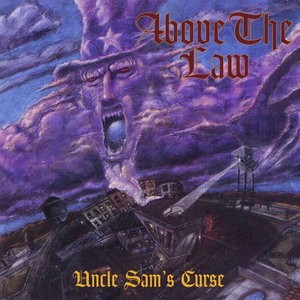 Above The Law/Uncle Sam's Curse [LP]