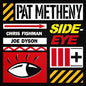 Pat Metheny - Side-Eye III+ - LP