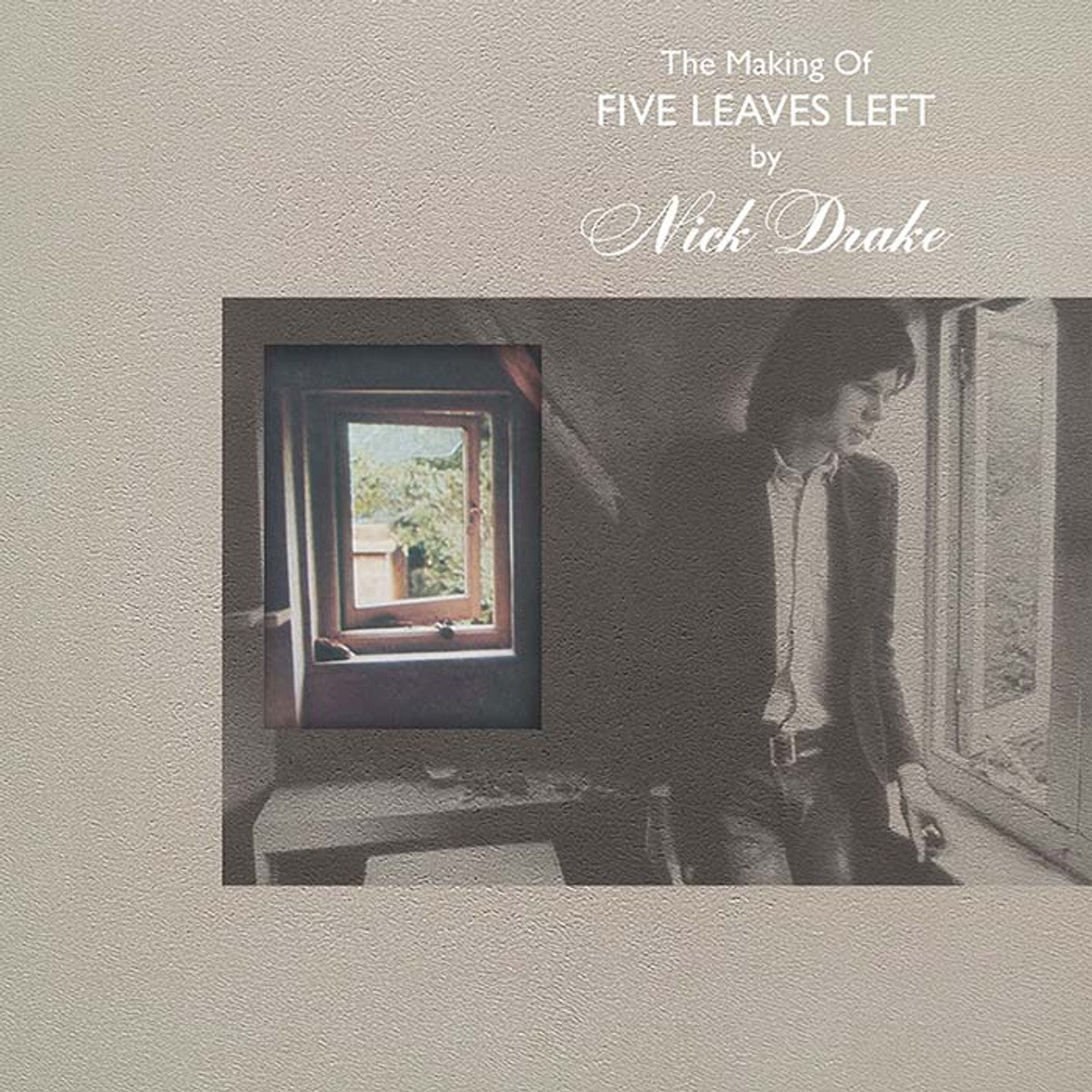 Nick Drake - The Making of Five Leaves Left - LP Box Set