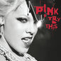 Pink - Try This - LP