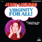 Jerry Solomon - Virginity For All! Private Press 45s 1966-1969 - LP