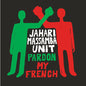Jahari Massamba Unit - Pardon My French - LP