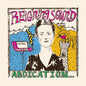Reigning Sound - Abdication...for Your Love - LP