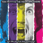 Tom Petty & The Heartbreakers - Let Me Up (I've Had Enough) - LP