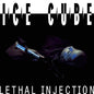 Ice Cube - Lethal Injection - LP