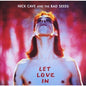 Nick Cave & the Bad Seeds - Let Love In - LP