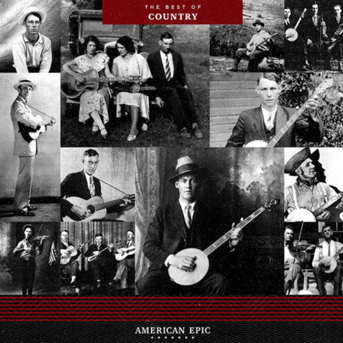 Various Artists - American Epic: The Best of Country - LP