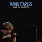 Mavis Staples - Live In London - LP