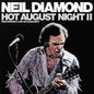 Neil Diamond - Hot August Night II - LP