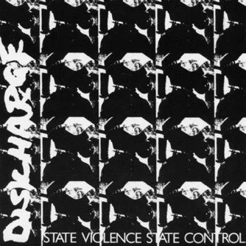 Discharge "State Violence, State Control" 7"