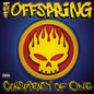 The Offspring - Conspiracy Of One (20th Anniversary) - LP