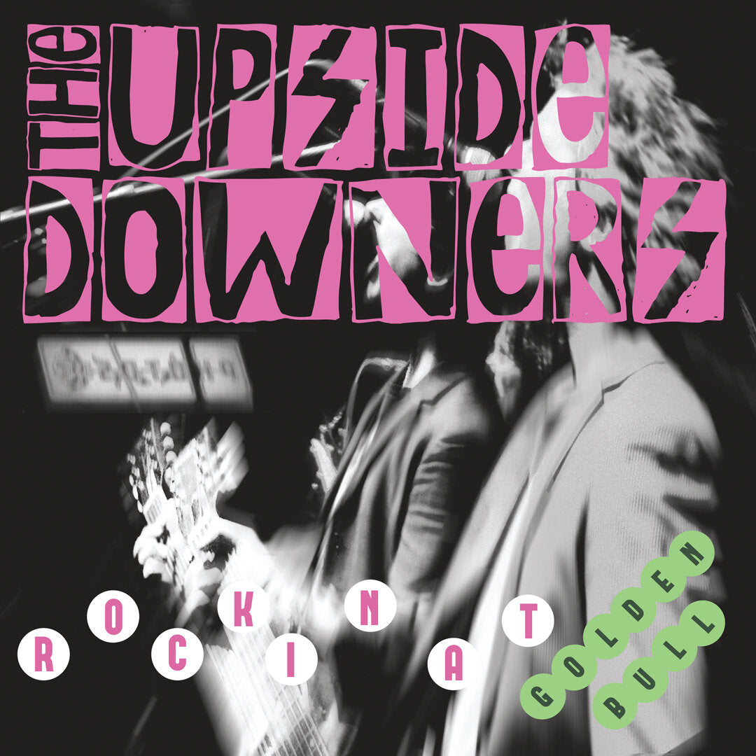 The Upside Downers "Rockin' At The Golden Bull" 10" (Clear Vinyl & Blue/Purple Splatter)